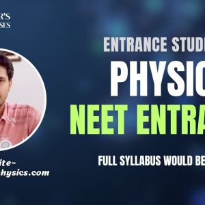 NEET-entrance- physics subject
